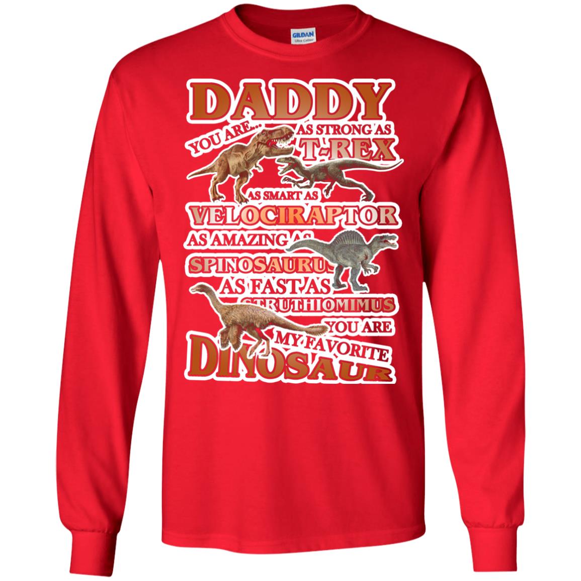 Daddy You Are My Favorite Dinosaur Shirt For Kids Red
