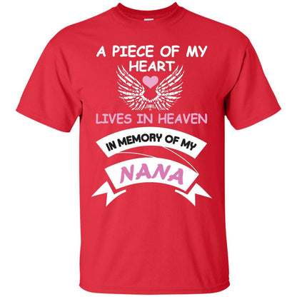A Piece Of My Heart Lives In Heaven In Memory Of My Nana Shirt Red