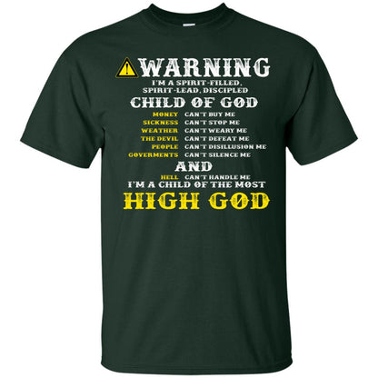 Christian T-shirt Warning I’m A Spirit-filled Spirit-lead Discipled Child Of God Forest