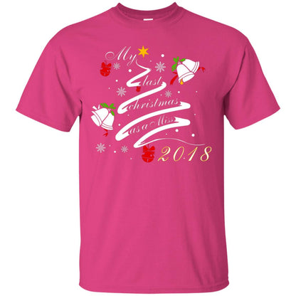My Last Christmas As A Miss 2018 X-mas Shirt For Married Womens Heliconia