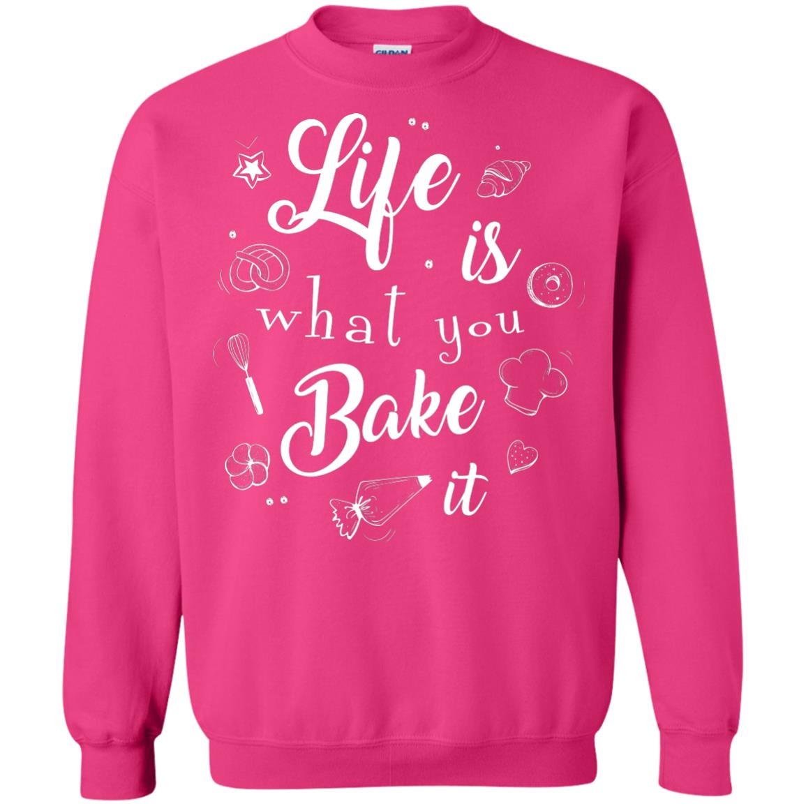 Baker T-shirt Life Is What You Bake It Heliconia