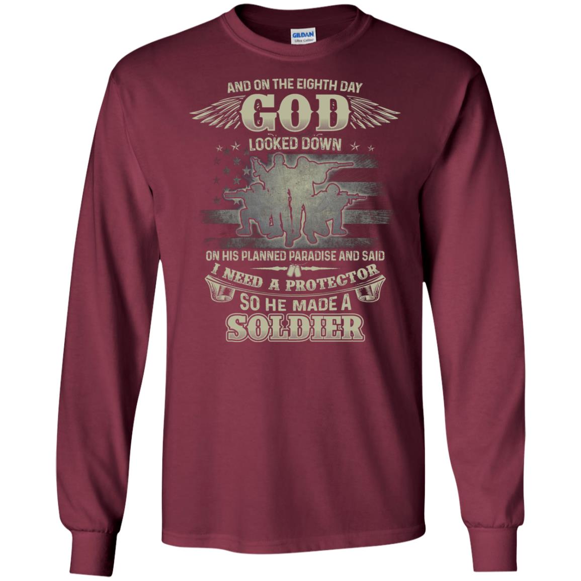 And On The Eighth Day God Looked Down On His Planned Paradise And Said I Need A Protector So He Made A Soldier Maroon