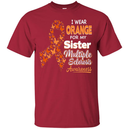 I Wear Orange For My Sister Multiple Sclerosis Awareness T-shirt Cardinal