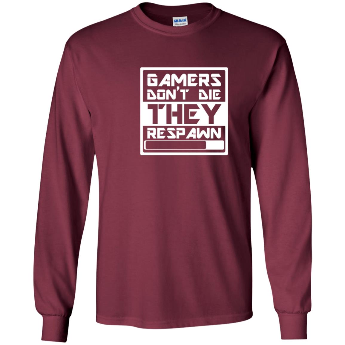 Video Gamer Shirt Don_t Die They Respawn Maroon
