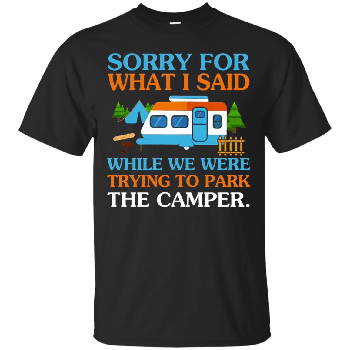 While We Were Trying To Park The Camper T-shirt Black