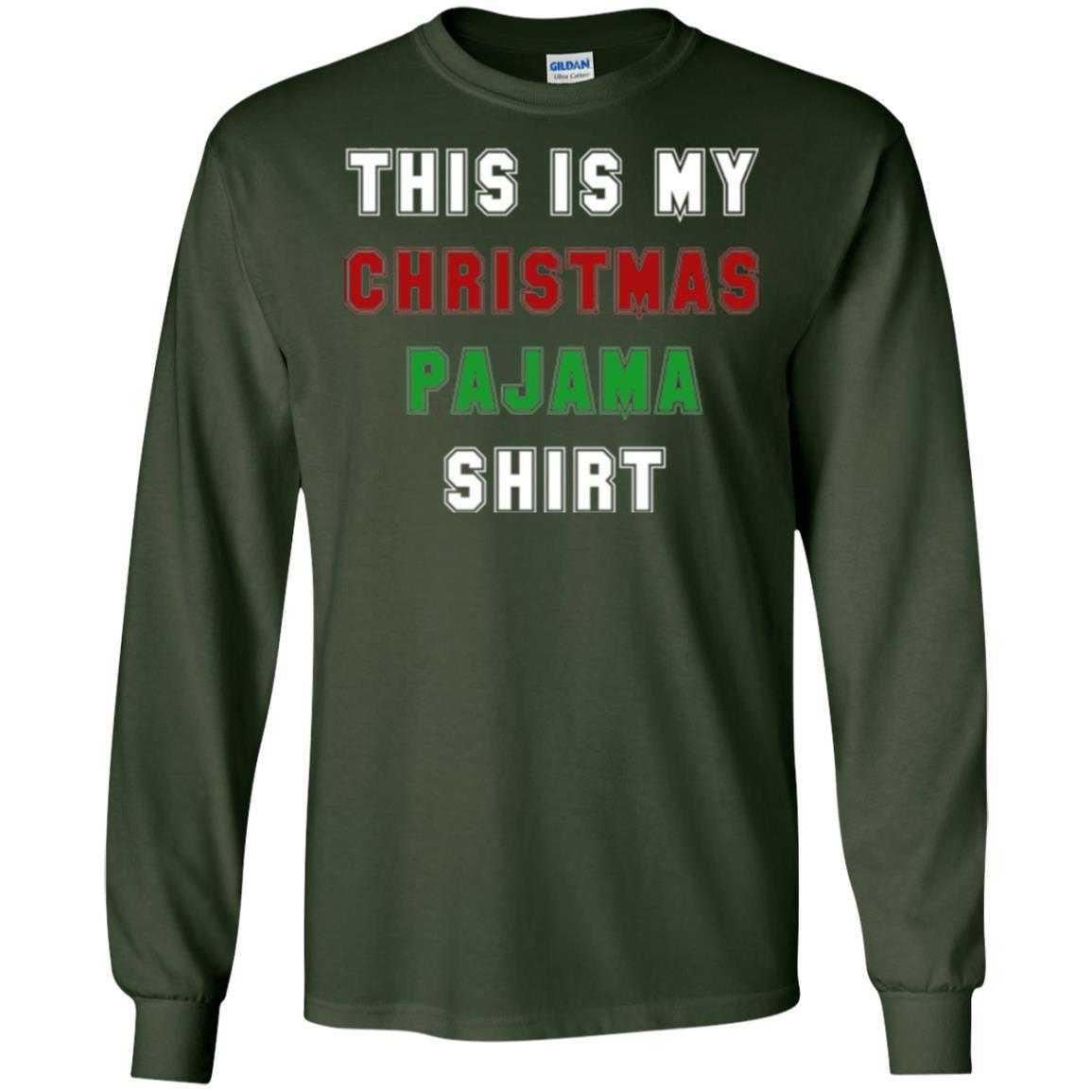 Christmas T-shirt This Is My Christmas Pajama Forest Green