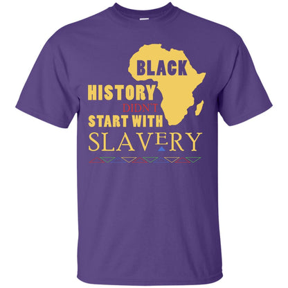 African American T-shirt Black History Didn't Start With Slavery Purple