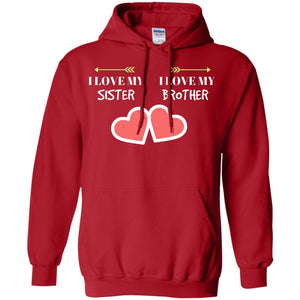 I Love My Sister I Love My Brother Family Shirt