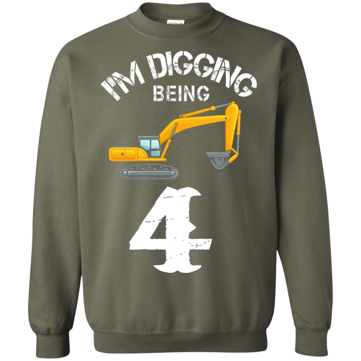 4th Birthday T-shirt I_m Digging Being 4 Birthday Military Green
