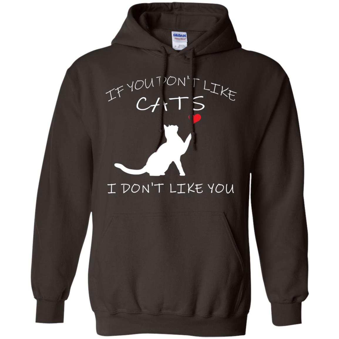 If You Don't Like Cats I Don't Like You Shirt Dark Chocolate