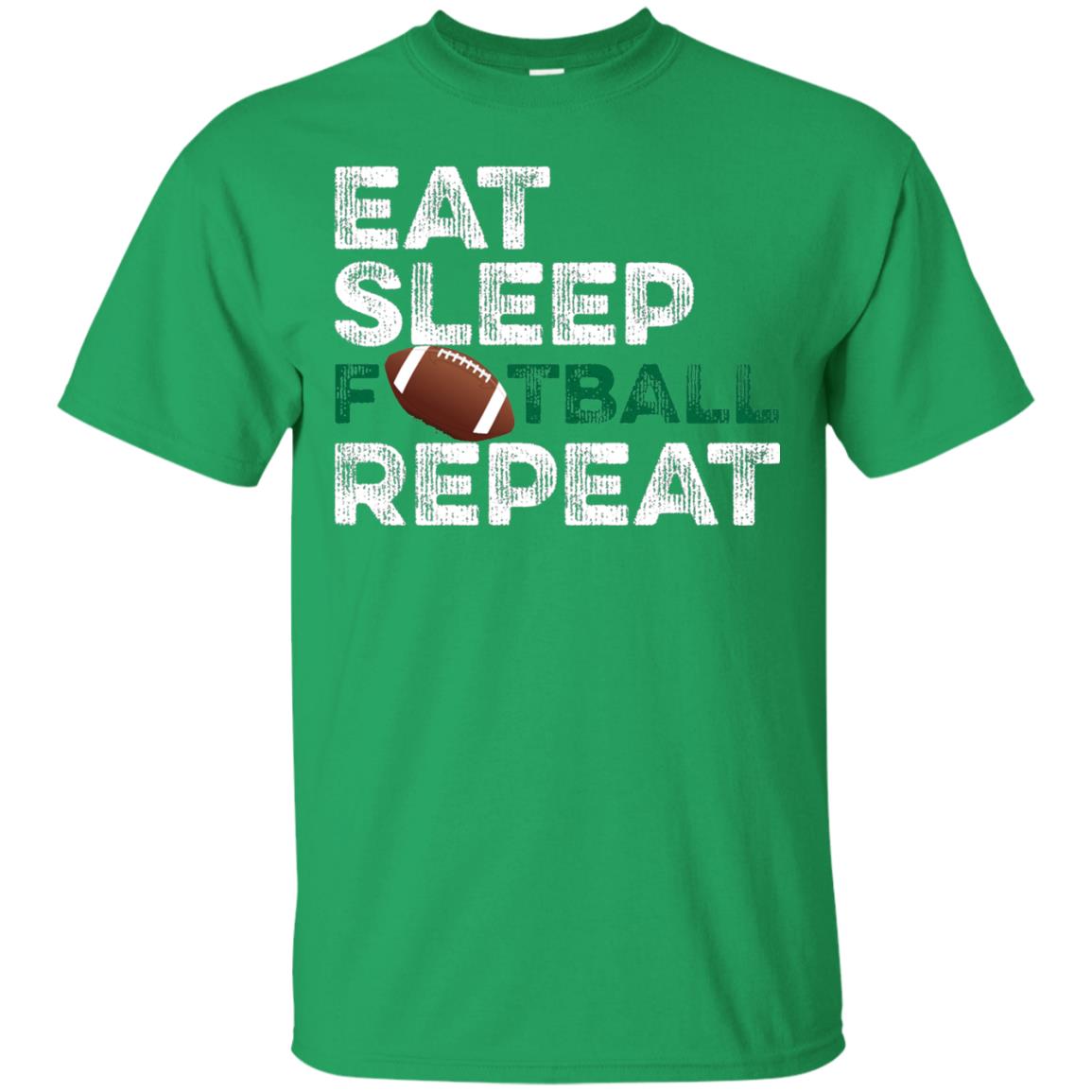 Eat Sleep Football Repeat Football Lover Shirt Irish Green