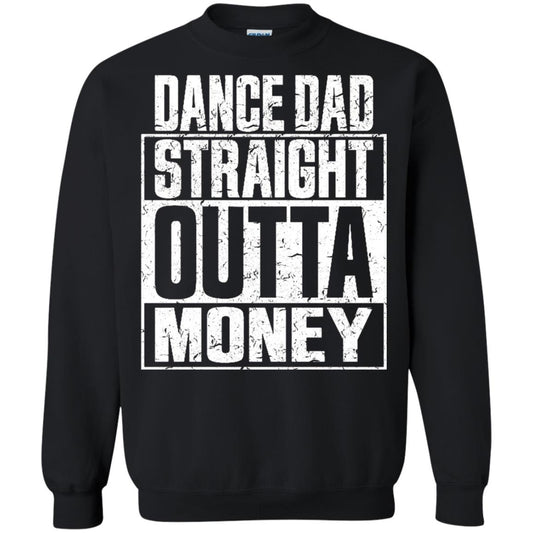 Dance Dad Straight Outta Money Shirt Black
