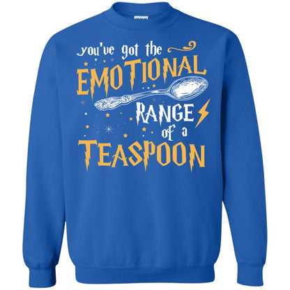 You_ve Got A Emotional Range Of A Teaspoon Harry Potter Fan T-shirtG180 Gildan Crewneck Pullover Sweatshirt 8 oz.