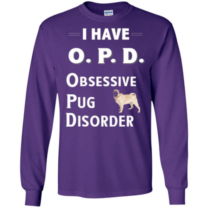 Dog Lovers T-shirt I Have Opd Obsessive Pug Disorder Purple