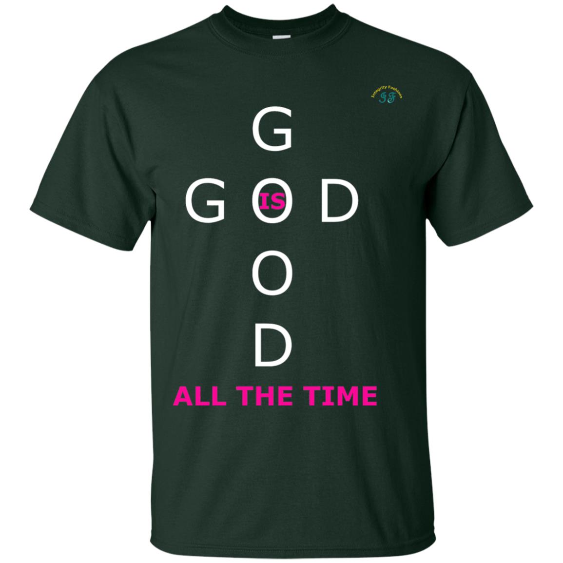 God Is Good All The Time Premium T-shirt Forest