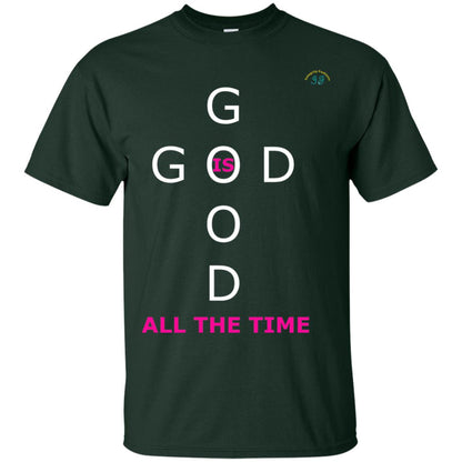 God Is Good All The Time Premium T-shirt Forest