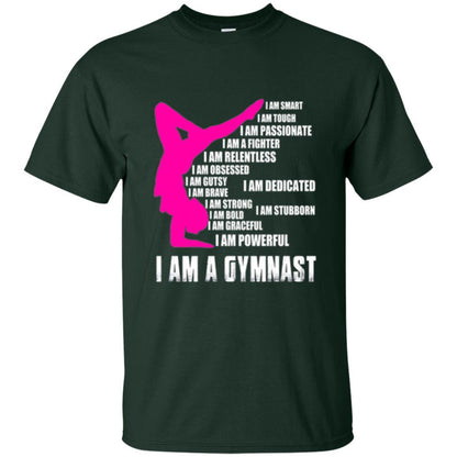 Gymnast T-shirt I Am A Gymnast Forest Green