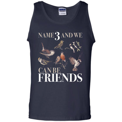 Birdwatching Shirt Name 3 And We Can Be Friends Navy
