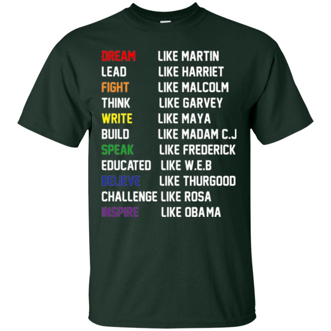 Dream Like Martin Inspire Like Obama T-shirt Forest