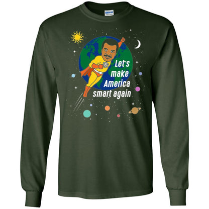 Astronomy T-shirt Let's Make America Smart Again Forest Green