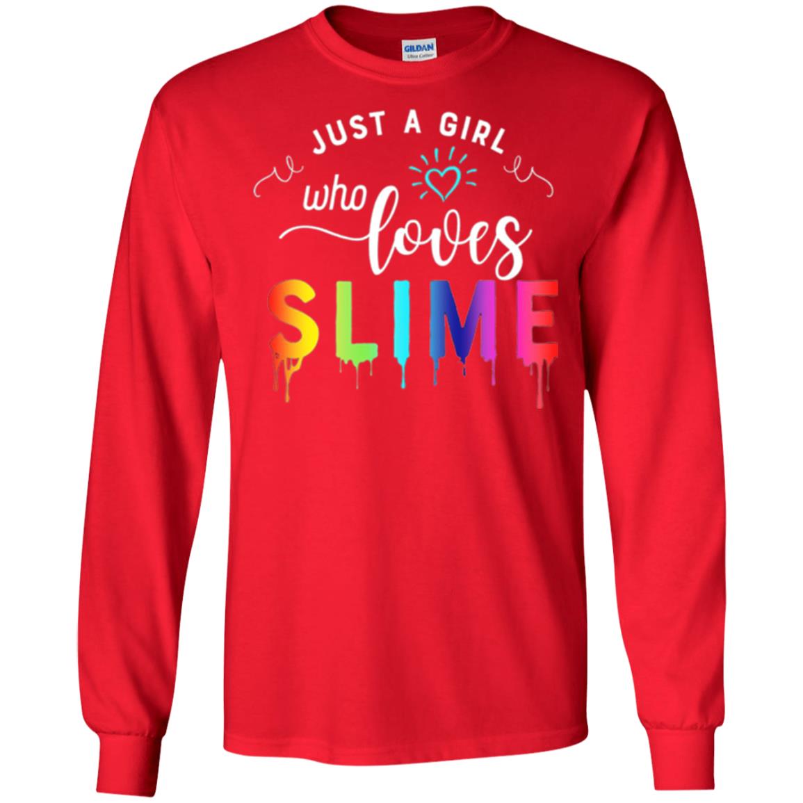 Slime Lovers T-shirt Just A Girl Who Loves Slime Red