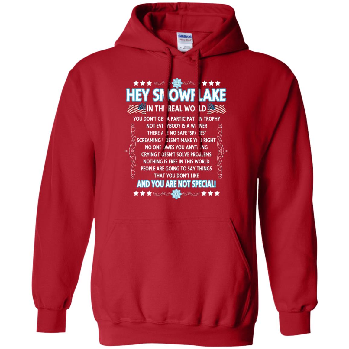Hey Snowflake In The Real World Military T-shirt Red