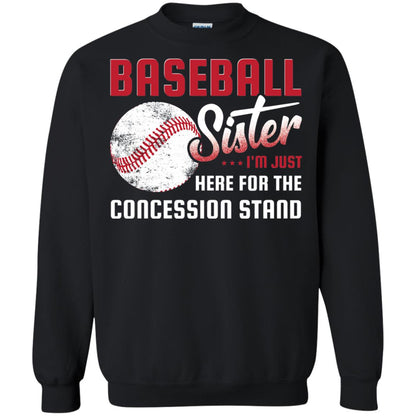 Baseball Sister Shirt Im Just Here For Concession Stand Black