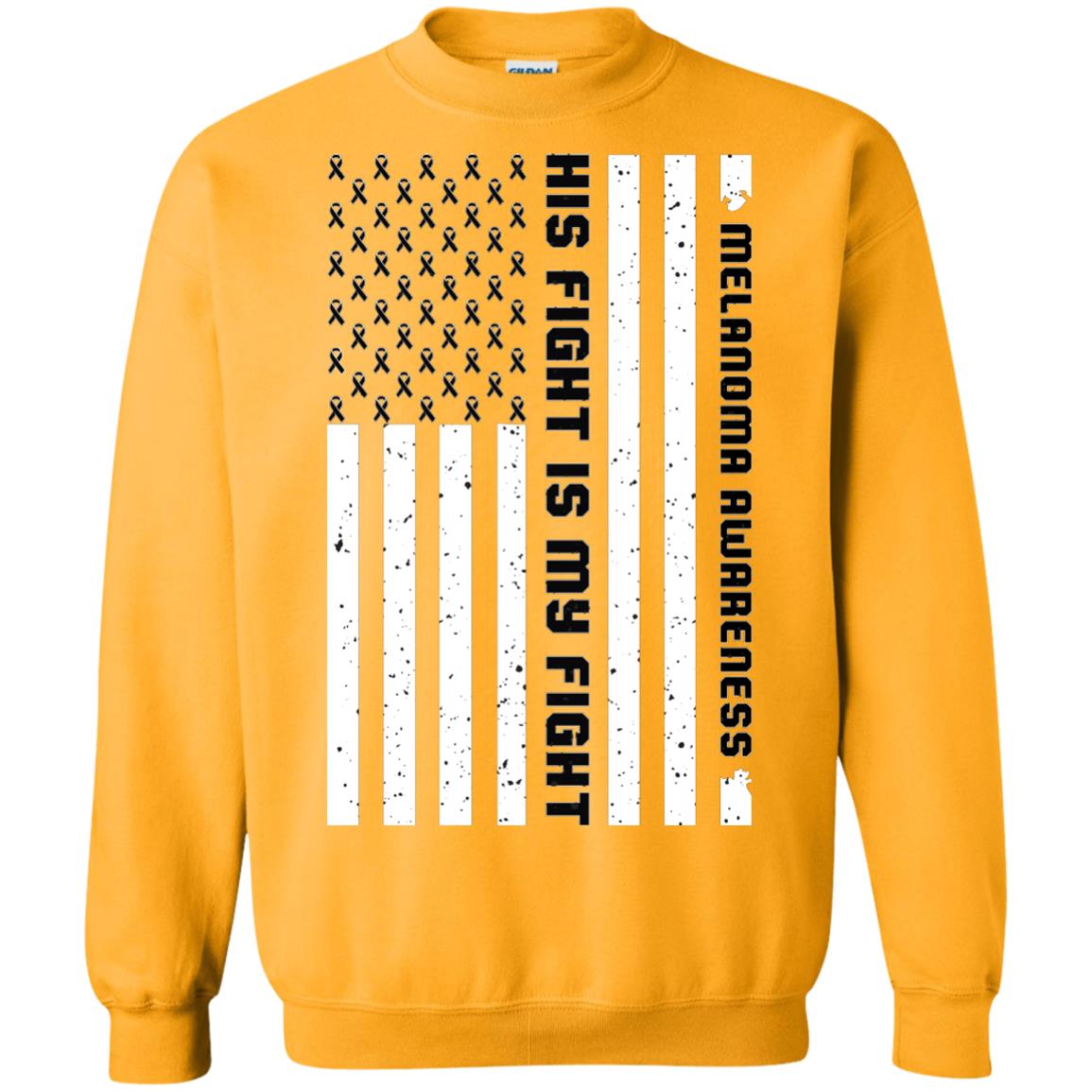 Melanoma Awareness His Fight Is My Fight Black Ribbon Stars Flag Of Usa Shirt Gold