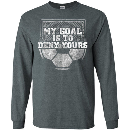 Cute Soccer Goalie Keeper T Shirt My Goal Is To Deny Yours Dark Heather