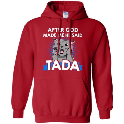 After God Made Me He Said Tada Cat Lover T-shirt Red