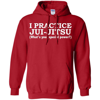 I Practice Jui-jitsu What_s Your Special Power T-shirt Red
