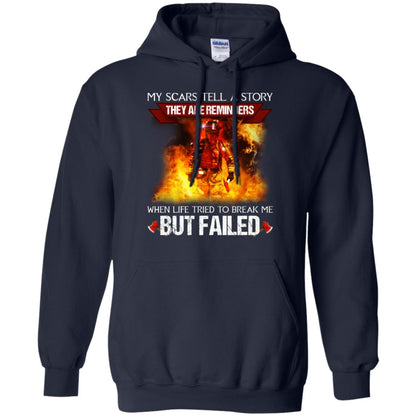 My Scars Tell A Story They Are Reminders When Life Tried To Break Me But Failed Shirt Navy