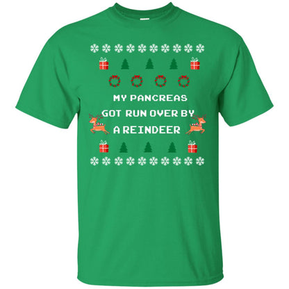 My Pancreas Got Run Over By A Reindeer Ugly Christmas Sweater Shirt Irish Green