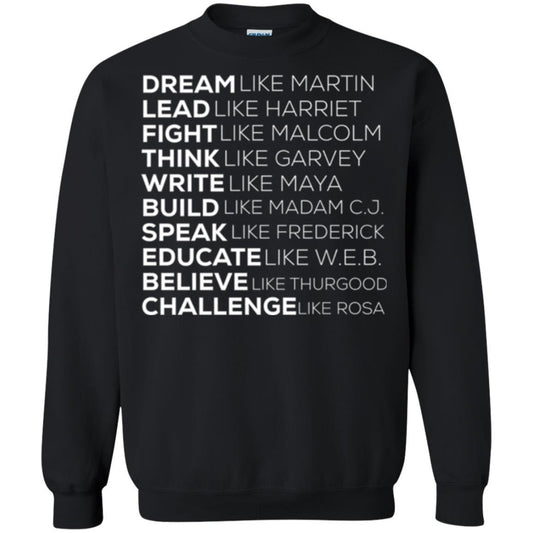 Educate T-shirt Dream Like Martin Lead Like Harriet Fight Like Malcolm Black