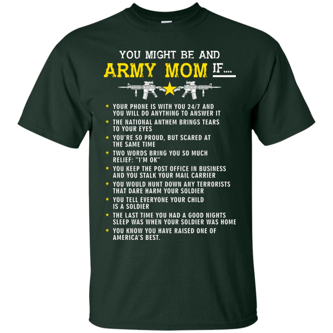 Veteran T-shirt You Might Be An Army Mom If Forest
