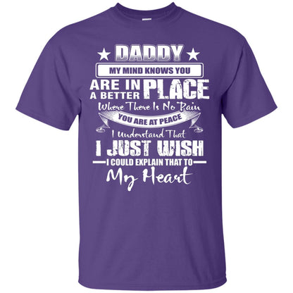 Daddy My Mind Knows You Are In A Better Place Shirt Purple