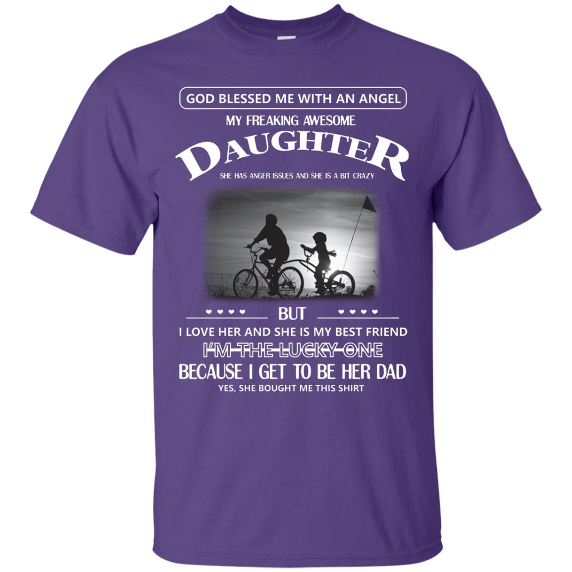 God Blessed Me With An Angle My Freaking Awesome Daughter Shirt Purple