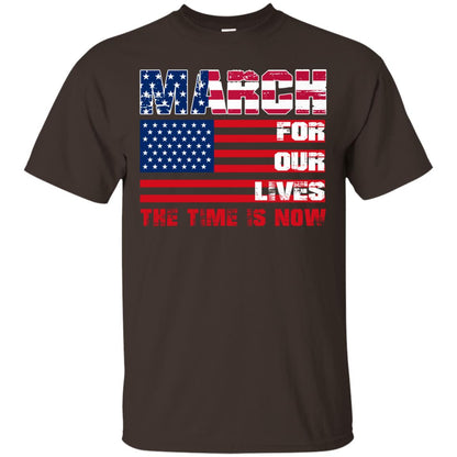 March For Our Lives The Time Is Now Gun Controls T-shirt Dark Chocolate