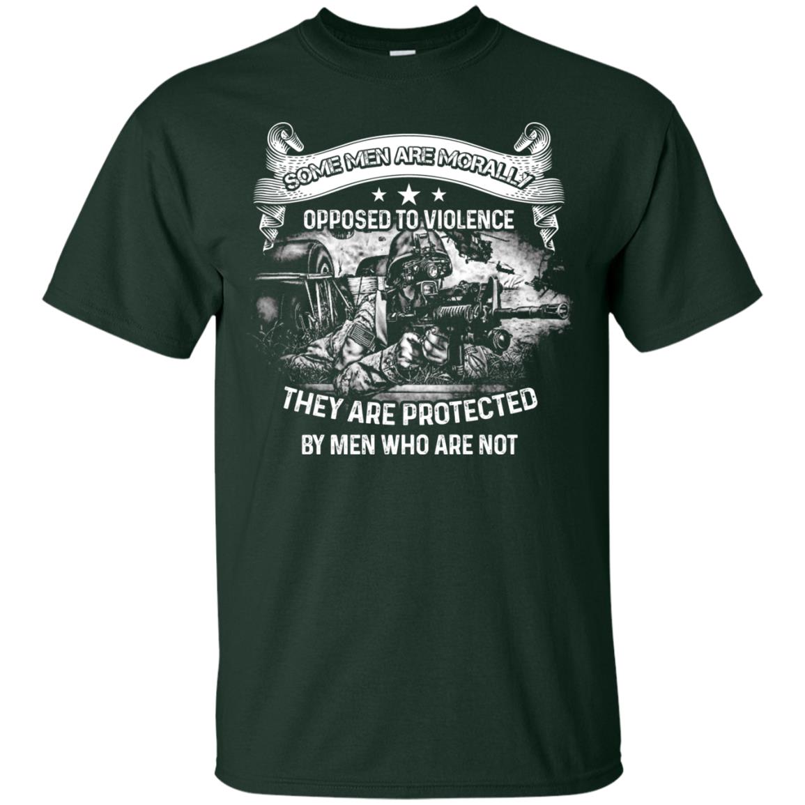 Some Men Are Morally Opposed To Violence They Are Protected By Men Who Are Not Forest