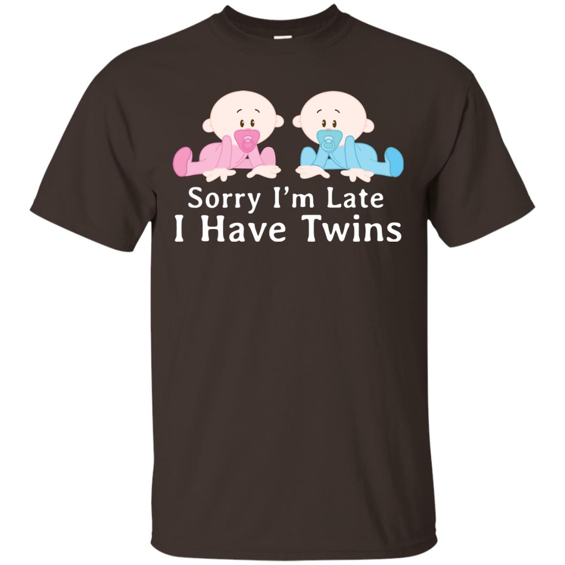 Sorry I_m Late I Have Twins Shirt For Mom Of Twins Dark Chocolate
