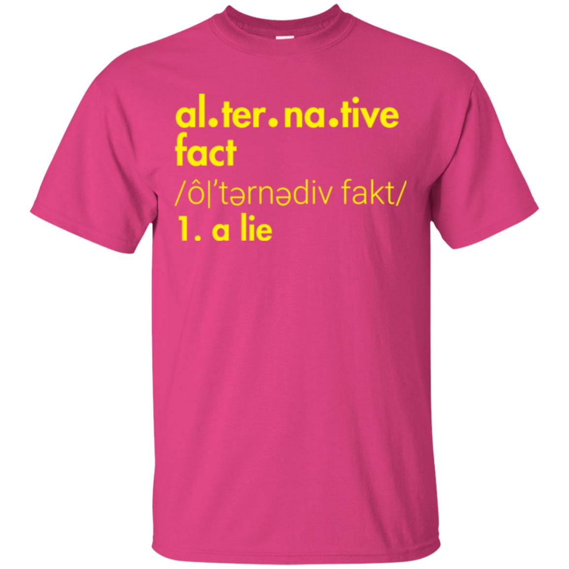 Music Lover T-shirt Al-ter-na-tive Fact A Lie Heliconia