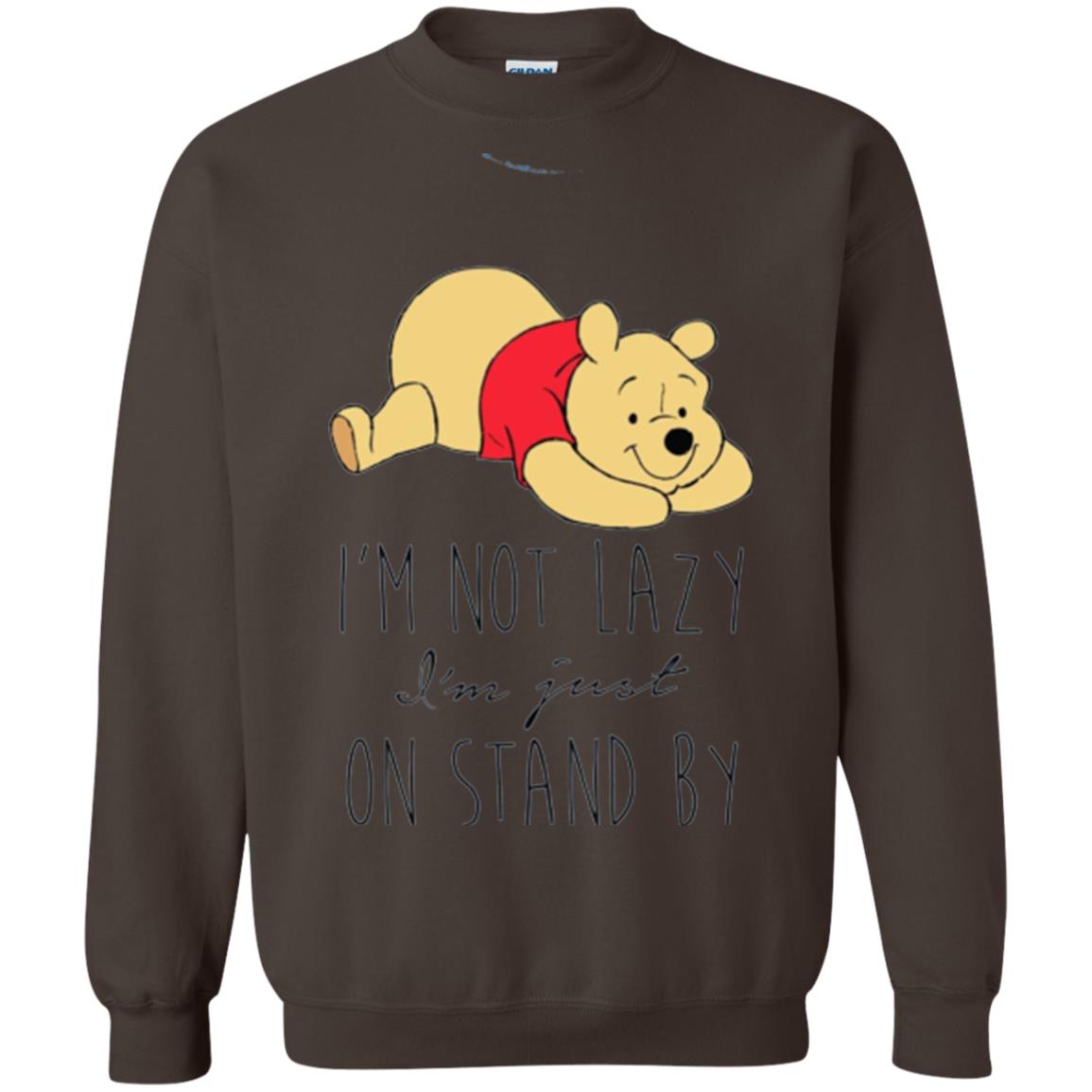Bear Lover T -shirt I_m Not Lazy I_m Just On Stand By Dark Chocolate