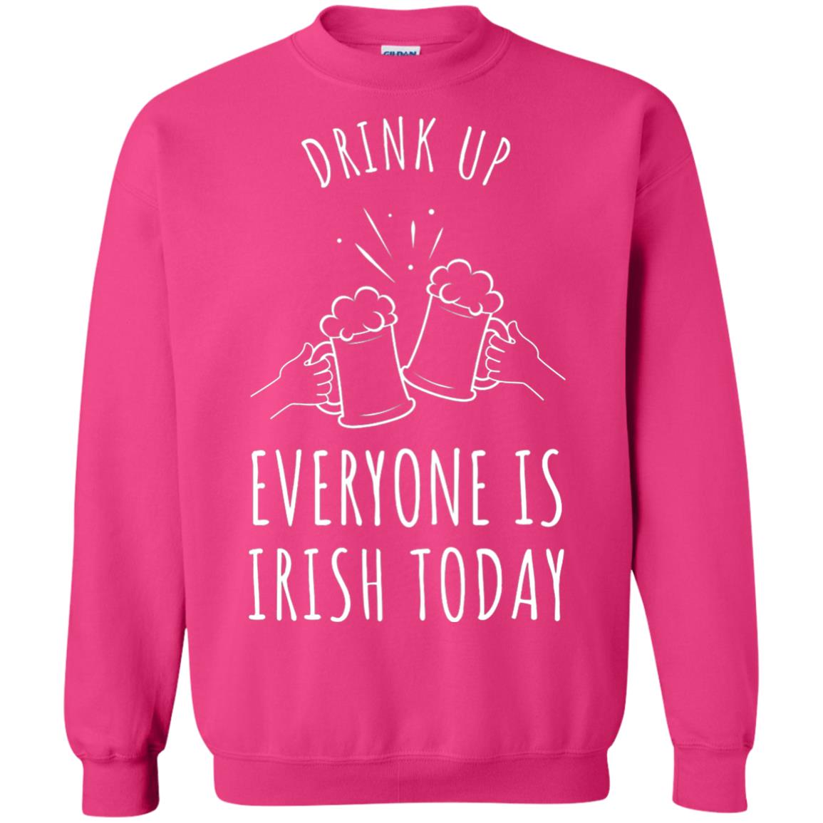 St. Patrick_s Day T-shirt Drink Up Everyone Is Irish Toda Heliconia