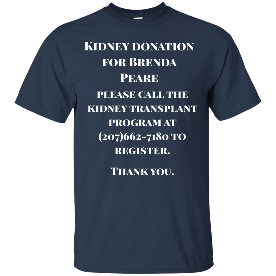 Kidney Donation For Brenda T-shirt Navy