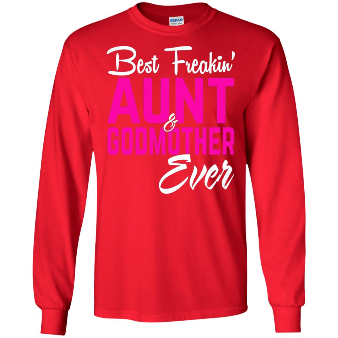Best Freakin Aunt And Godmother Ever Family T-shirt Red