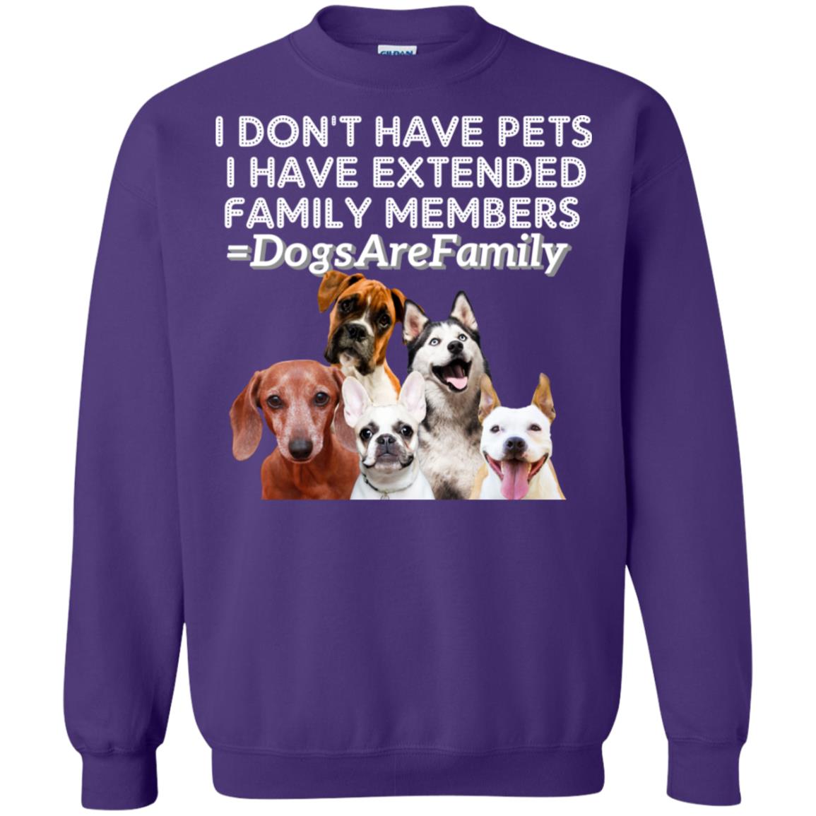 I Don't Have Pets I Have Extended Family Members Shirt Purple