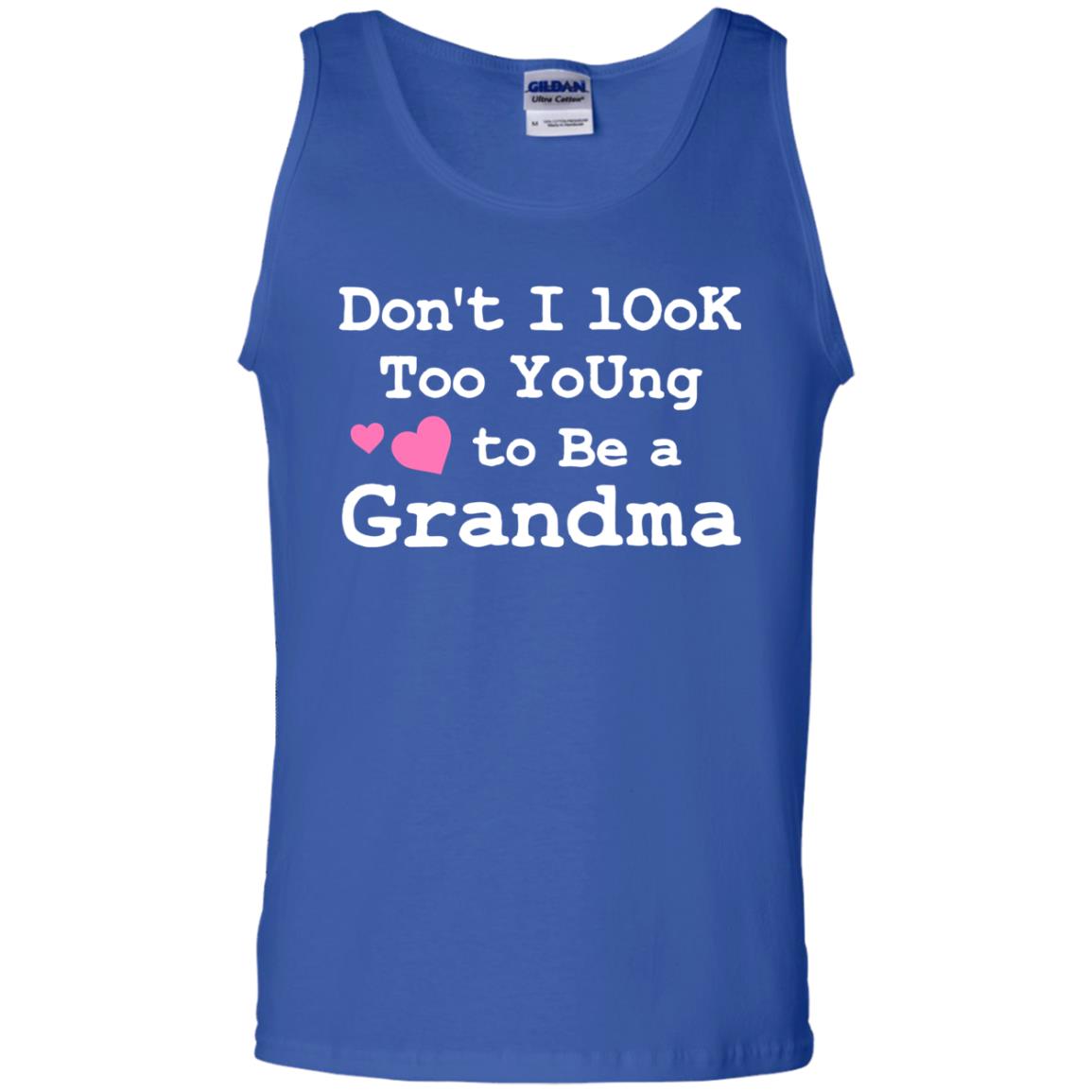 Don't I Look Too Young To Be A Grandma Shirt Royal