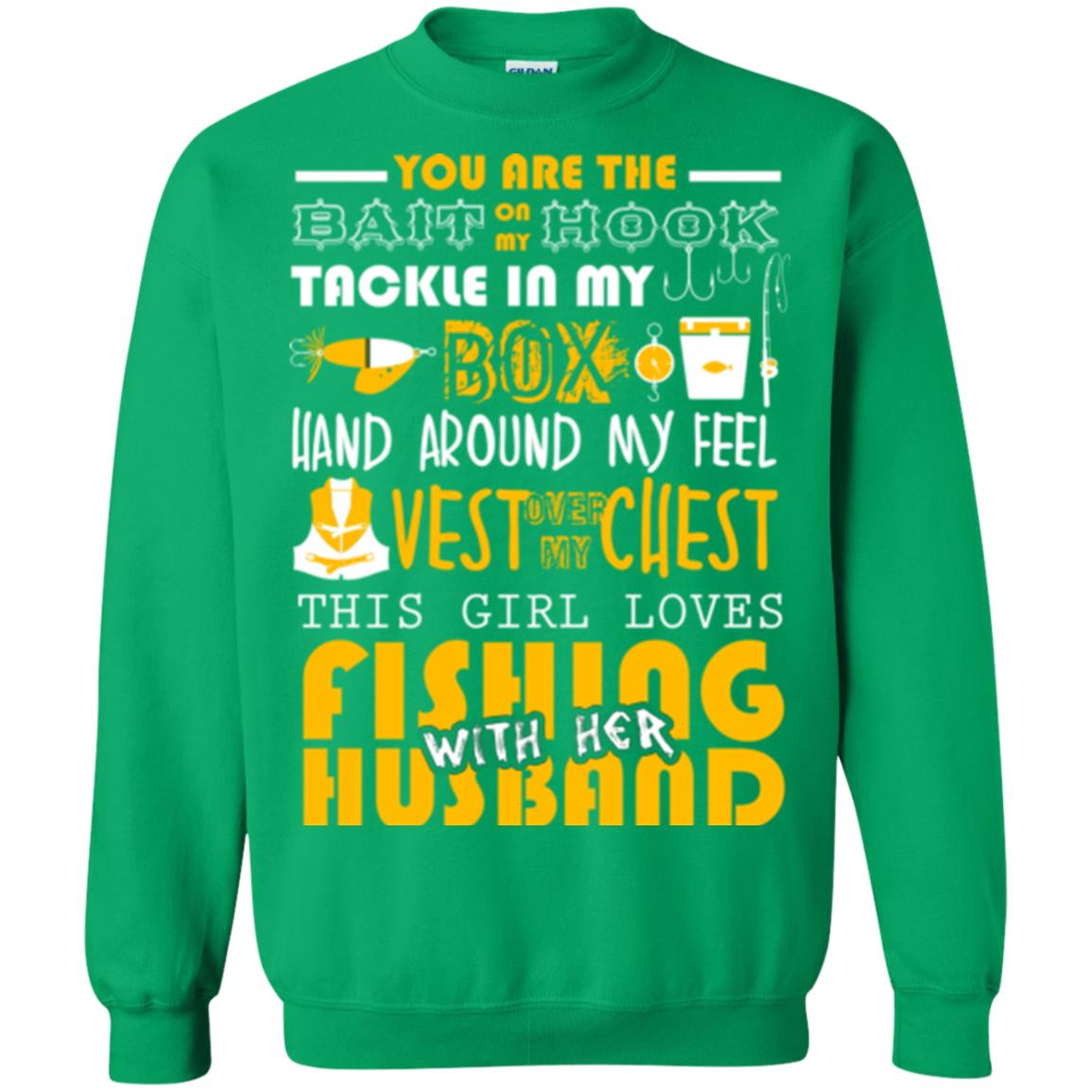 Fishing Lover T-shirt This Girl Loves Fishing With Her Husband Irish Green