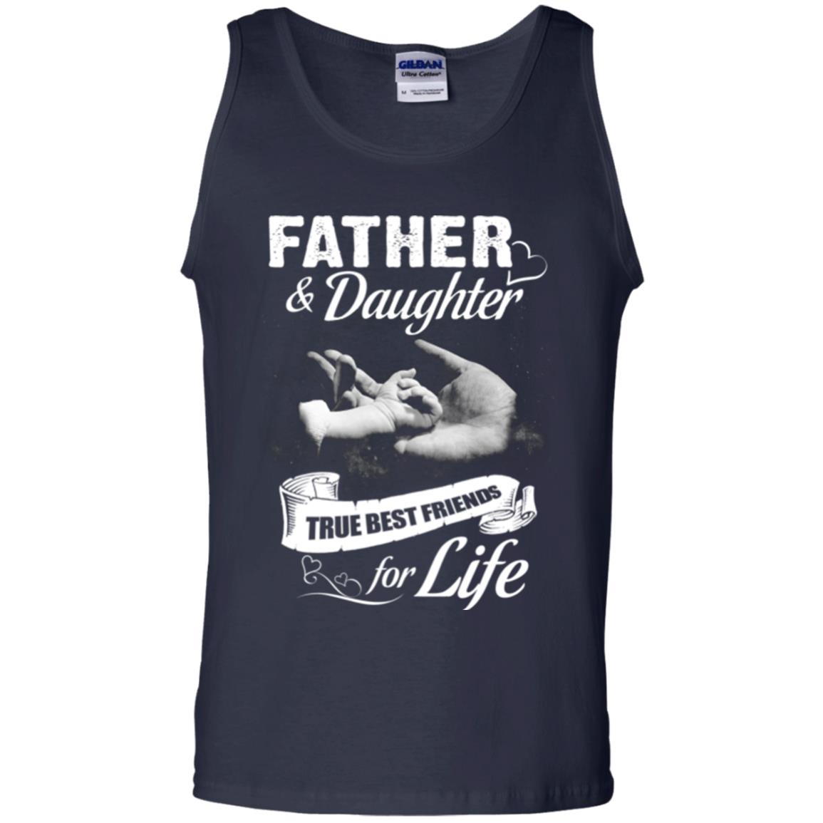 Father And Daughter True Best Friends For Life Family Shirt Navy