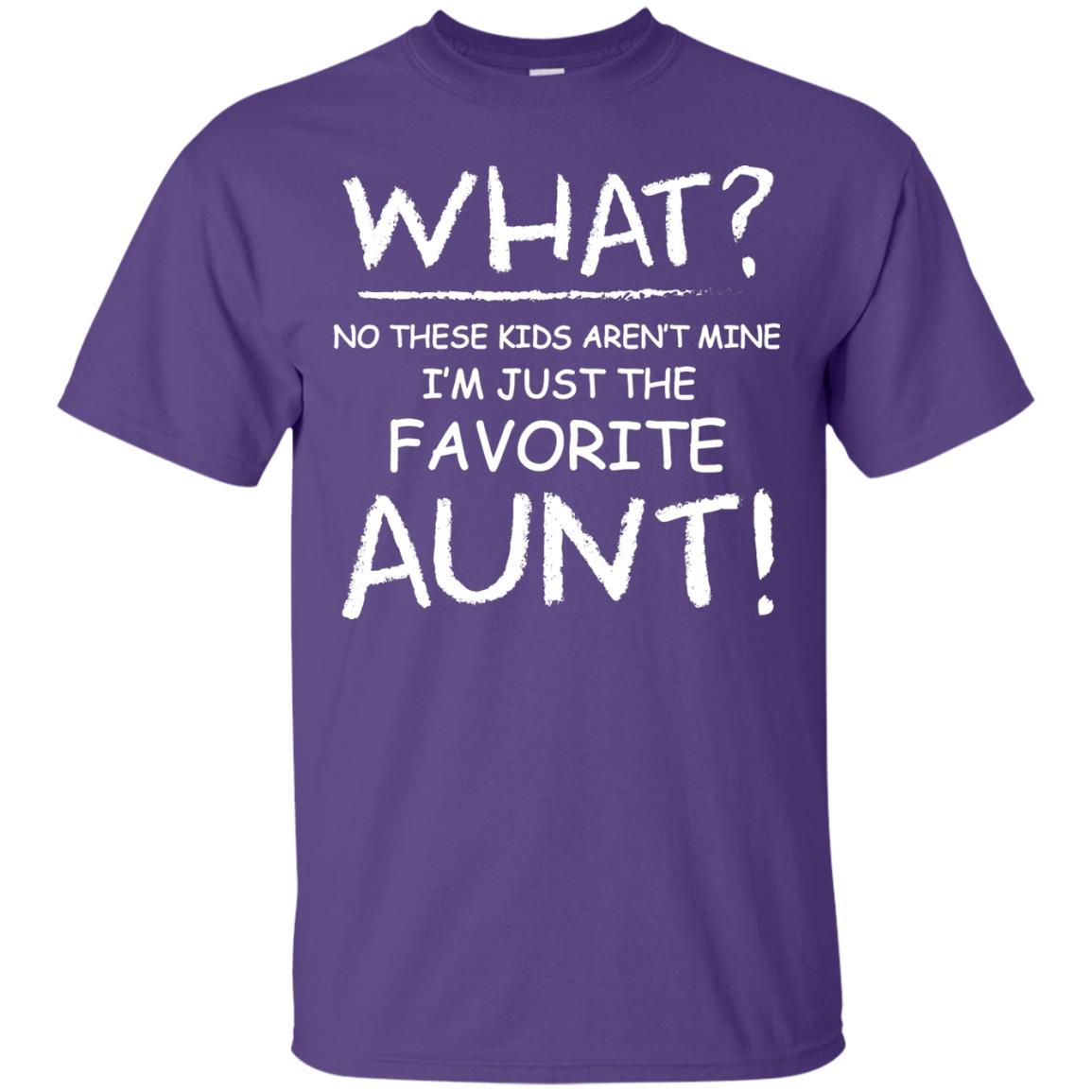 What No These Kids Aren't Mine I'm Just The Favorite Aunt Shirt Purple